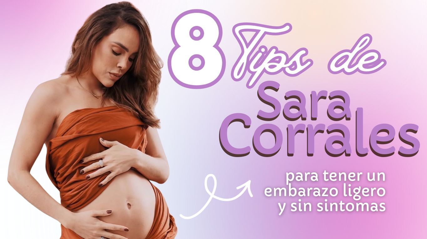 Los hábitos de Sara Corrales para vivir su embarazo con bienestar